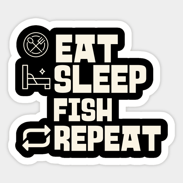Eat Sleep Fish Repeat Sticker by victoria@teepublic.com